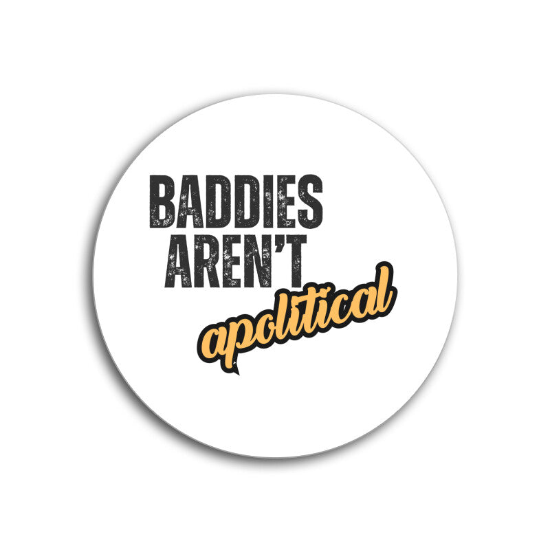 Baddies aren't apolitical typography in grey and orange, Gadbad collection image