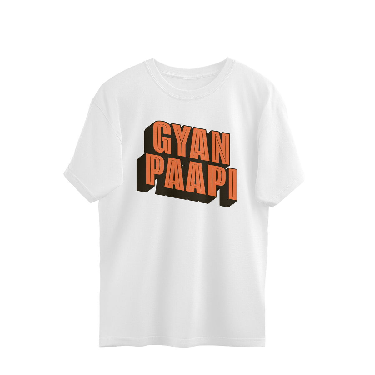 White oversized t-shirt with GYAN PAAPI printed in orange three-dimensional block letters with a black shadow