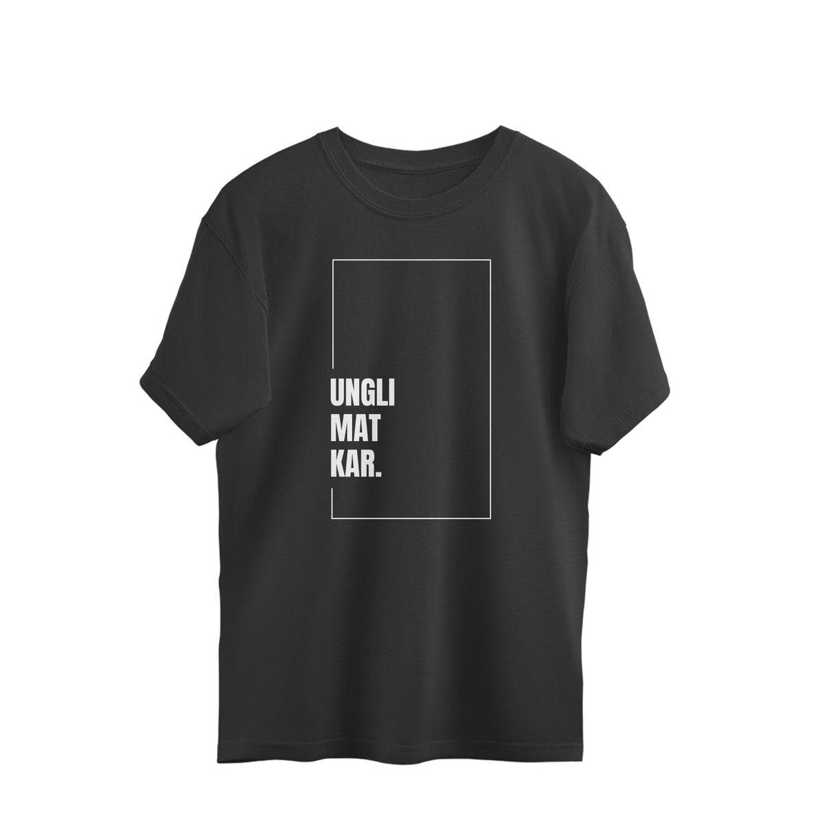 Black oversized t-shirt with UNGLI MAT KAR in white condensed capitals sitting at the base of a thin white outlined rectangle